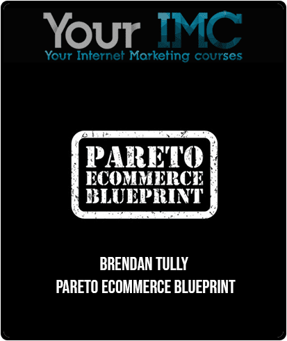 Brendan Tully - Pareto Ecommerce Blueprint