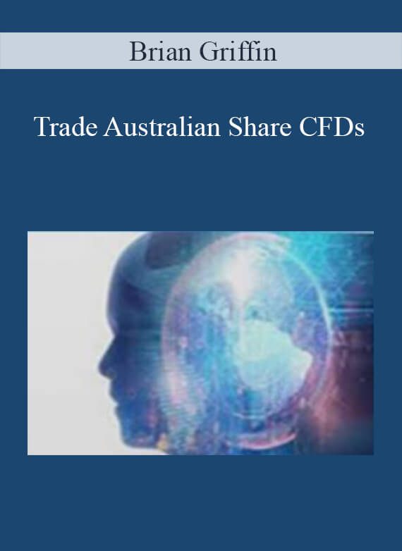 Brian Griffin – Trade Australian Share CFDs