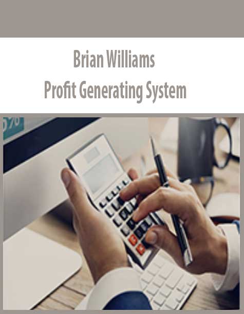 Brian Williams – Profit Generating System