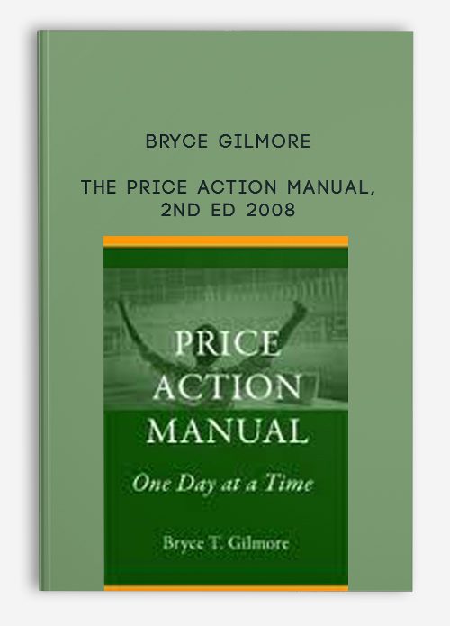 [Download Now] Bryce Gilmore – The Price Action Manual