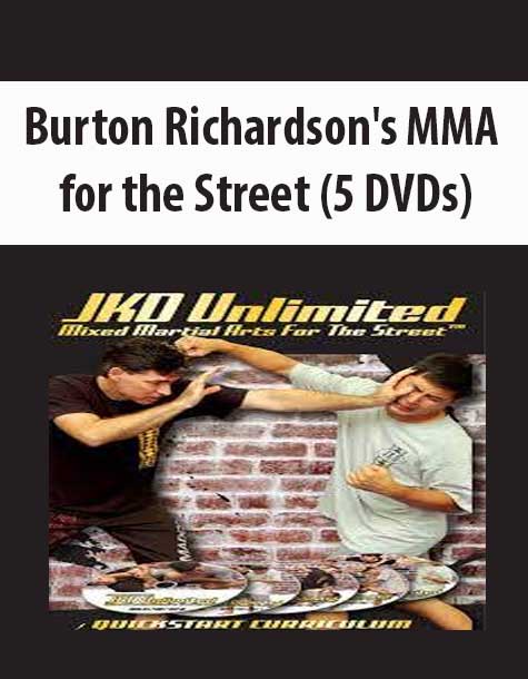 [Download Now] Burton Richardson's MMA for the Street (5 DVDs)