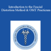 Byron Perkins - Introduction to the Fascial Distortion Method & OMT Practicum