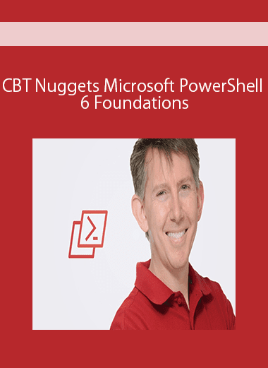 CBT Nuggets Microsoft PowerShell 6 Foundations