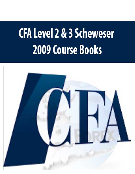 CFA Level 2 & 3 Scheweser 2009 Course Books
