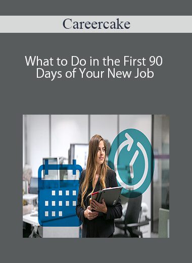 [Download Now] Careercake - What to Do in the First 90 Days of Your New Job