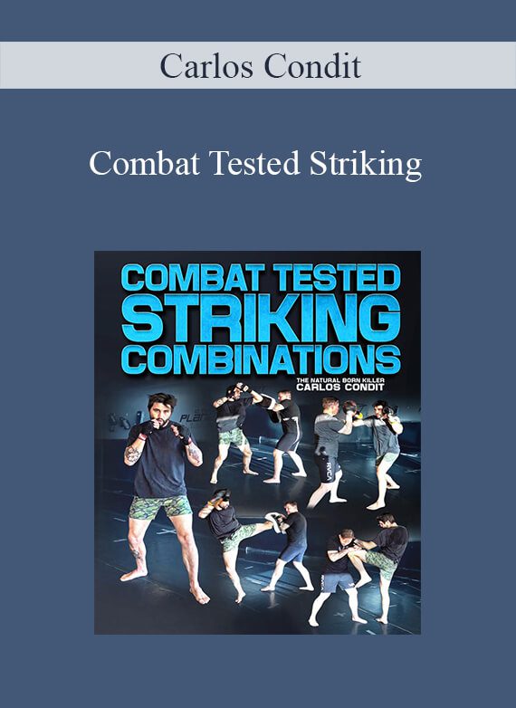 [Download Now] Carlos Condit - Combat Tested Striking