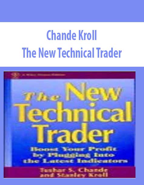 Chande Kroll – The New Technical Trader