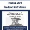 Charles A.Ward – Oracles of Nostradamus
