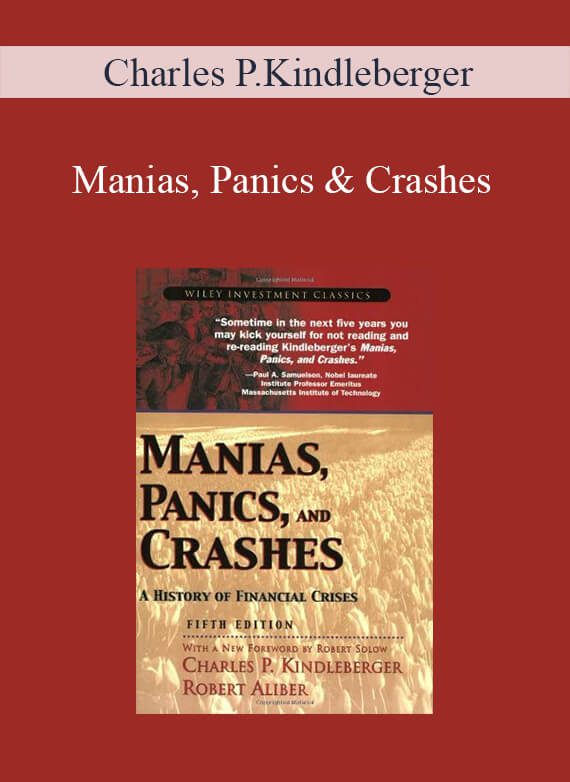 Charles P.Kindleberger – Manias