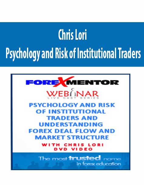 [Download Now] Chris Lori - Psychology & Risk of Institutional Traders