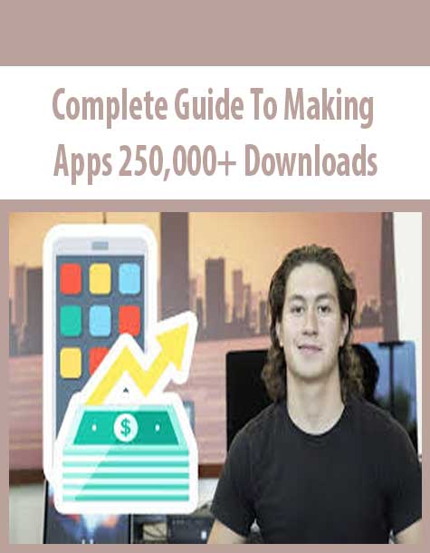 Complete Guide To Making Apps 250