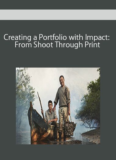 Creating a Portfolio with Impact: From Shoot Through Print