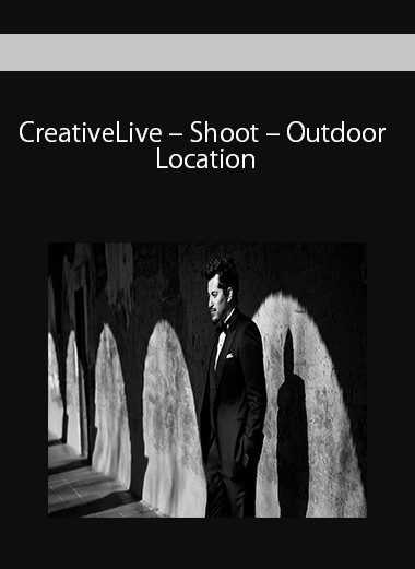 CreativeLive – Shoot – Outdoor Location