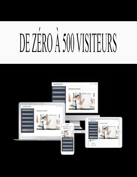[Download Now] DE ZÉRO À 500 VISITEURS