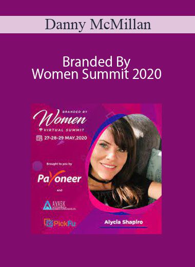 Danny McMillan - Branded By Women Summit 2020