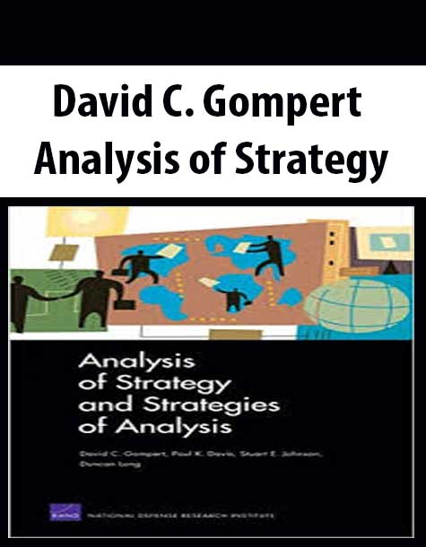 David C. Gompert – Analysis of Strategy