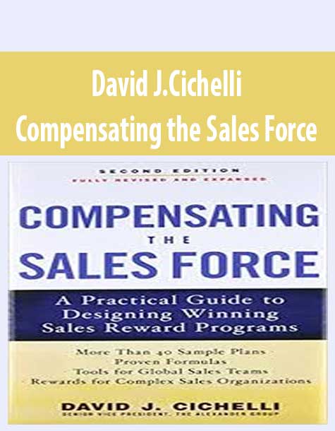 David J.Cichelli – Compensating the Sales Force