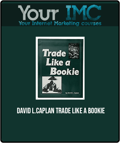[Download Now] David L.Caplan – Trade Like A Bookie