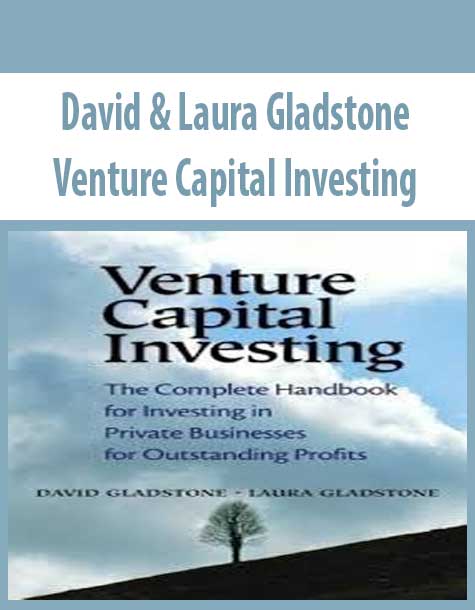 David & Laura Gladstone – Venture Capital Investing