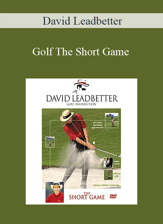 [Download Now] David Leadbetter - Golf The Short Game