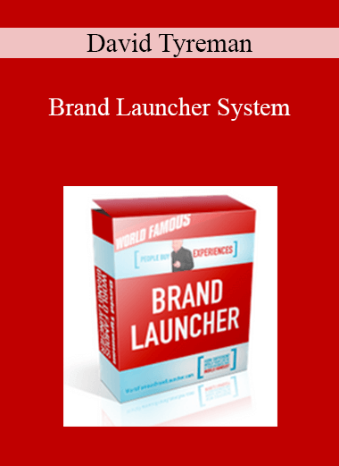 David Tyreman - Brand Launcher System