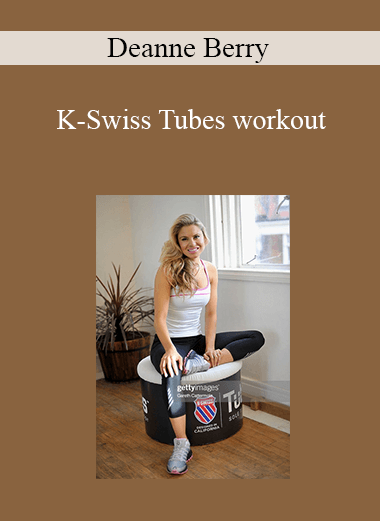 Deanne Berry - K-Swiss Tubes workout