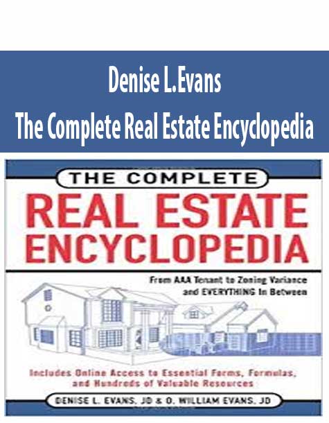 Denise L.Evans – The Complete Real Estate Encyclopedia