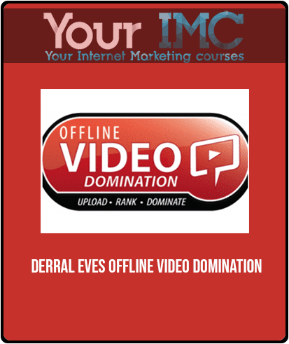 Derral Eves  Offline Video Domination