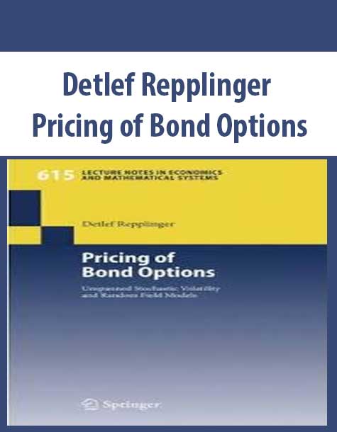 Detlef Repplinger – Pricing of Bond Options