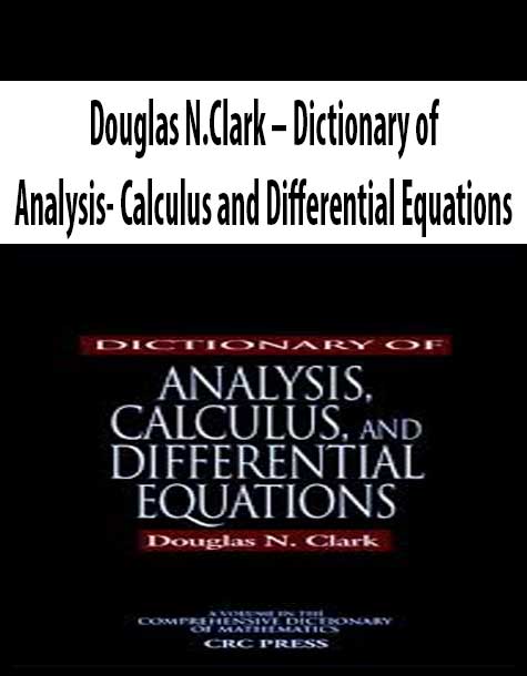 Douglas N.Clark – Dictionary of Analysis- Calculus and Differential Equations