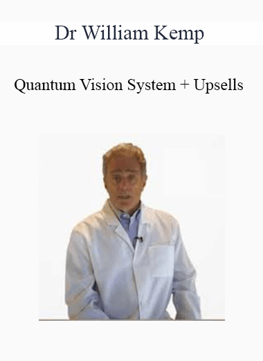 Dr William Kemp - Quantum Vision System + Upsells