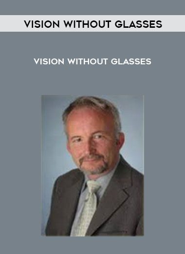 Vision Without Glasses - Duke Peterson
