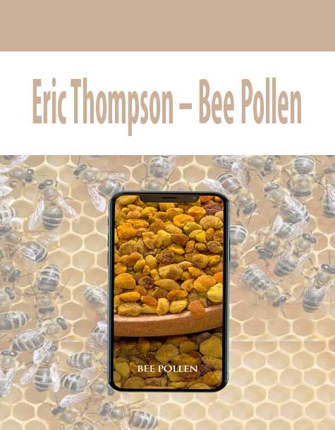 [Pre Order] Eric Thompson – Bee Pollen