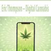 [Download Now] Eric Thompson – Digital Cannabis