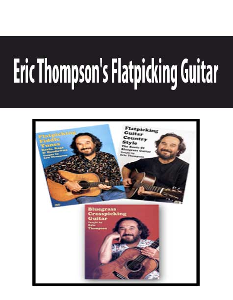 [Pre-Order] Eric Thompson's Flatpicking Guitar