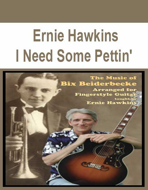 [Pre-Order] Ernie Hawkins - I Need Some Pettin'