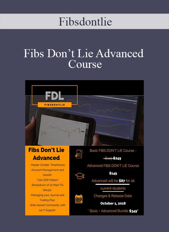 [Download Now] Fibsdontlie – Fibs Don’t Lie Advanced Course