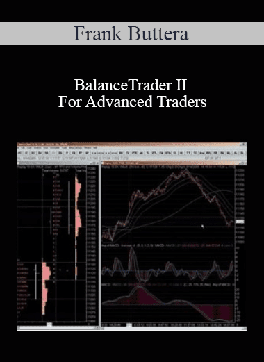 [Download Now] Frank Buttera – BalanceTrader II – For Advanced Traders