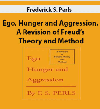 [Download Now] Frederick S. Perls – Ego