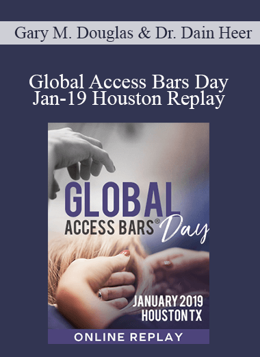 Gary M. Douglas & Dr. Dain Heer - Global Access Bars Day Jan-19 Houston Replay