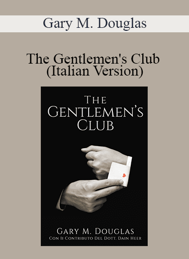 Gary M. Douglas - The Gentlemen's Club (Italian Version)