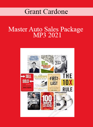 Grant Cardone - Master Auto Sales Package MP3 2021