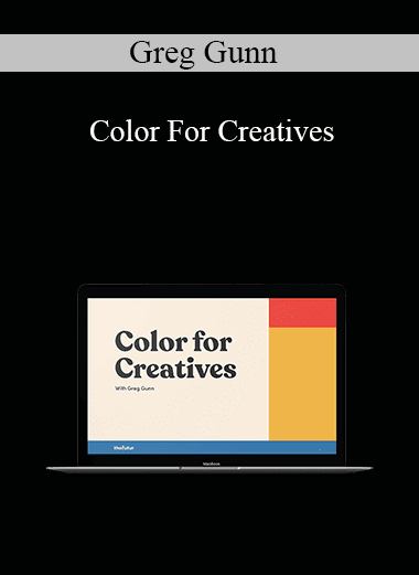 Greg Gunn - Color For Creatives
