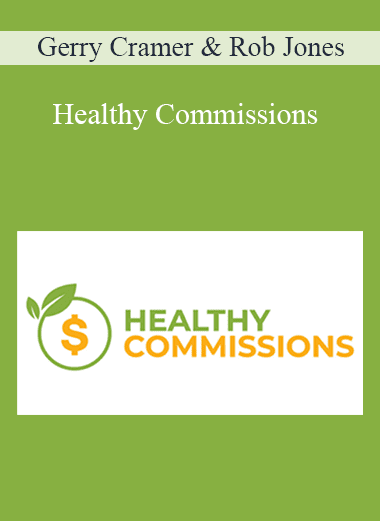 Healthy Commissions - Gerry Cramer & Rob Jones