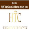 [Download Now] High-Ticket Closer Certification January 2018 – Dan Lok