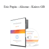 Eric Pepin - Alisone - Kairos GB - Higher Balance