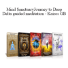 Eric Pepin - Mind Sanctuary Journey to Deep Delta guided meditation - Kairos GB - Higher Balance