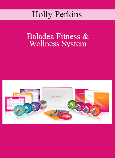 Holly Perkins - Baladea Fitness & Wellness System