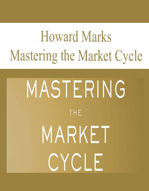 [Download Now] Howard Marks – Mastering the Market Cycle (AudioBook )
