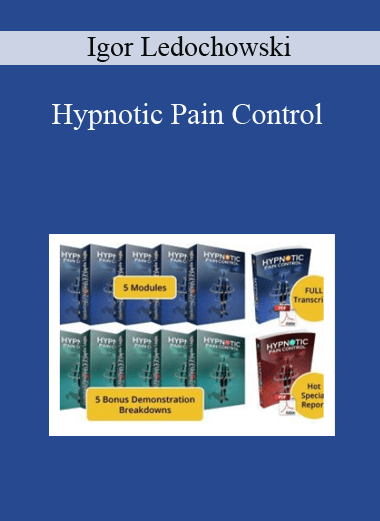 Hypnotic Pain Control - Igor Ledochowski